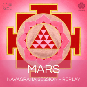 Navagraha Explortation Series: Mars (Maṅgala) Recorded Session