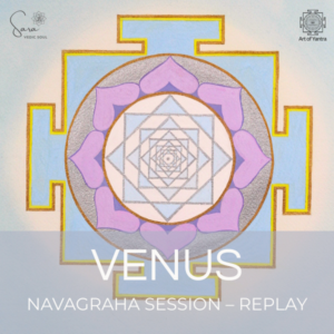 Navagraha Exploration Series: Venus (Śukra) Recorded Session